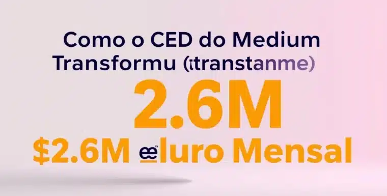 Como o CEO do Medium Transformou uma Perda de $2,6M em Lucro Mensal